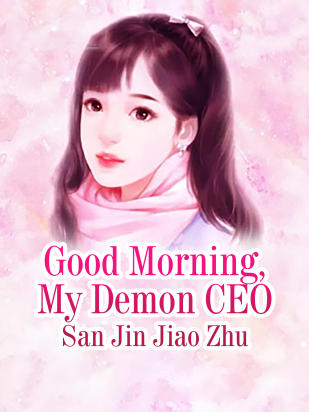 Good Morning, My Demon CEO